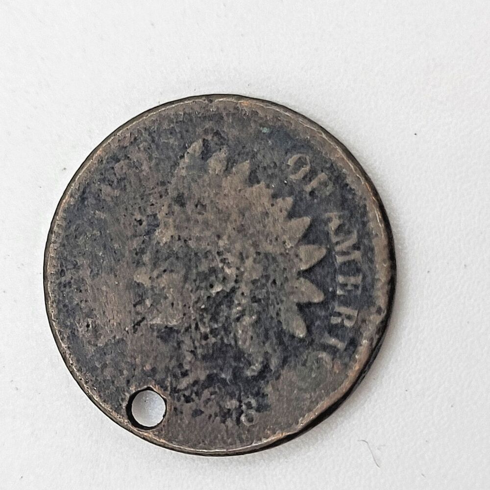 1878 Indian Head Cent Penny 1C with Hole